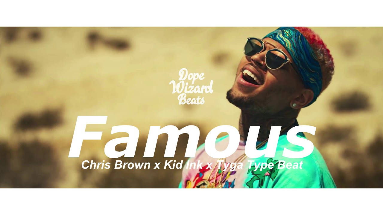 (Free) Chris Brown x Kid Ink x Tyga Type Beat - 