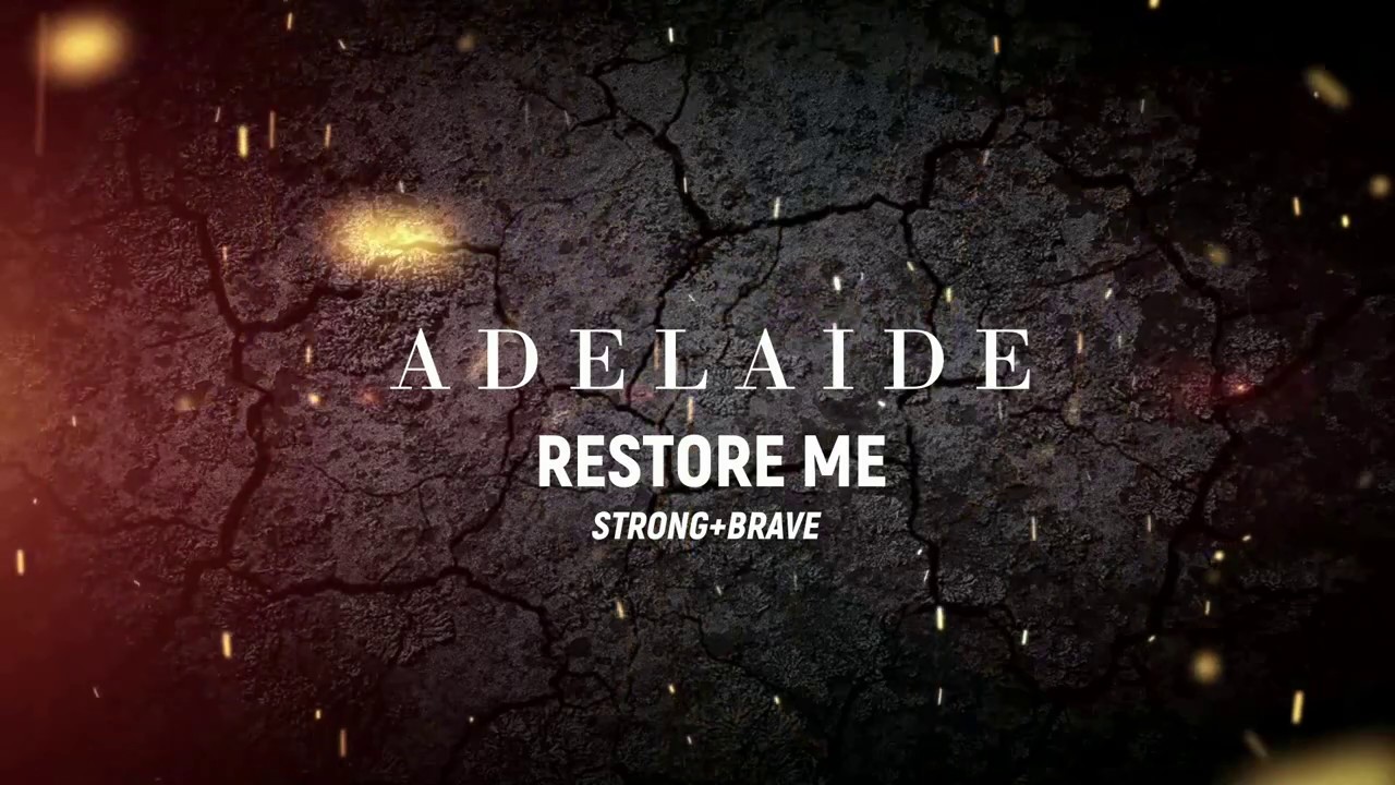 Adelaide - RESTORE ME (Official Lyric Video)