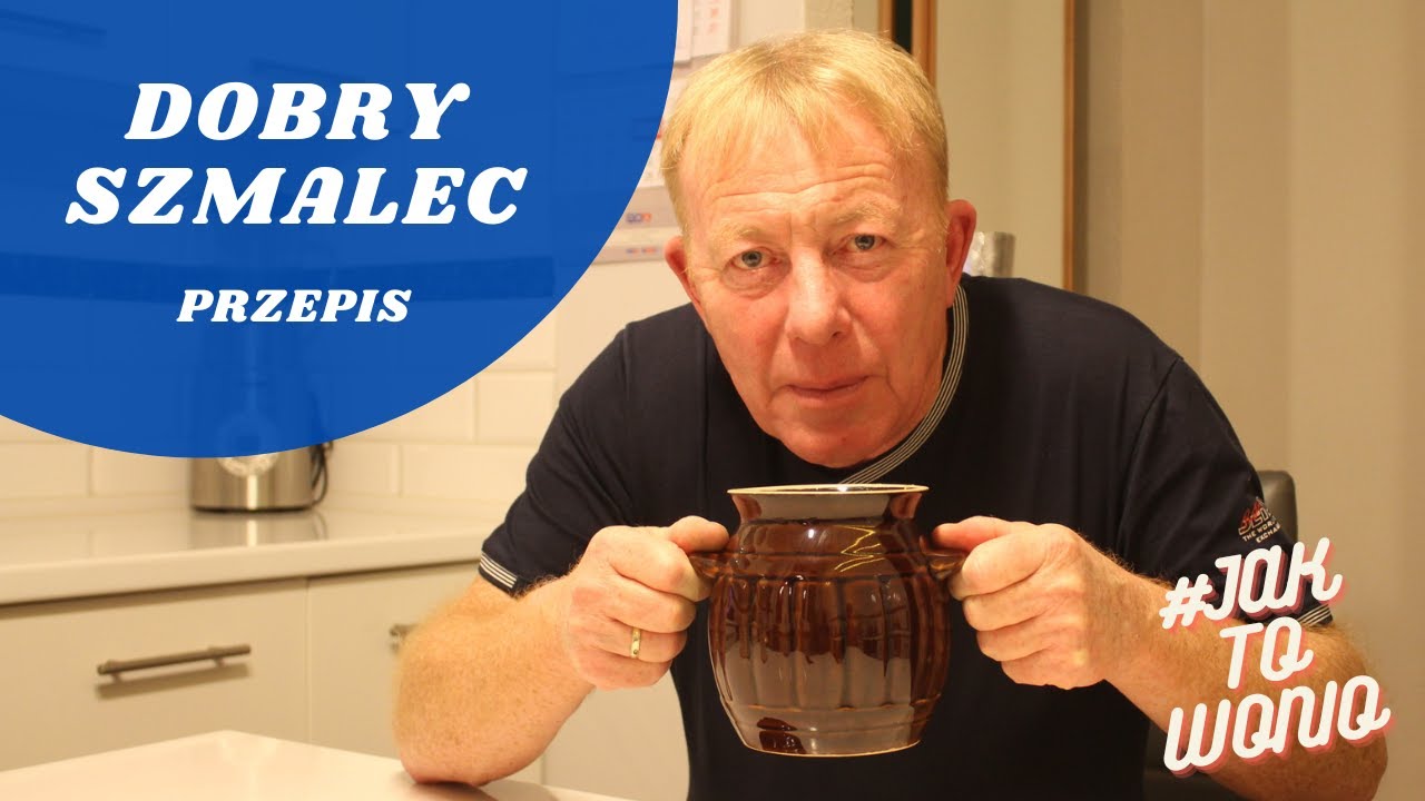 DOBRY SZMALEC - PRZEPIS - MIREK SZOŁTYSEK OFFICIAL