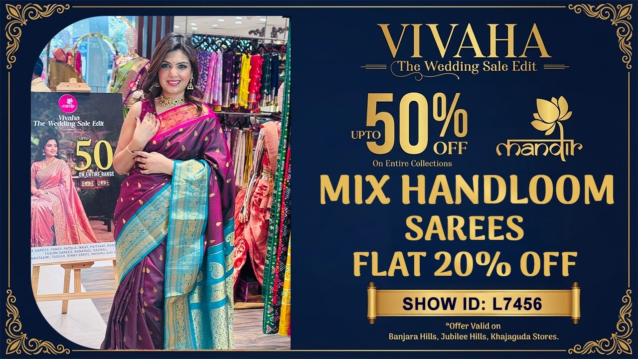 Vivaha Wedding Sale : Mix Handloom Sarees - Flat 20% Off | 733 733 7000 | Brand Mandir  Sarees LIVE