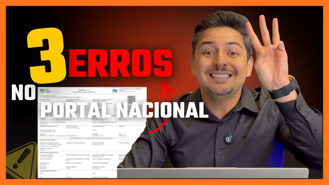 3 Erros na Emissão da NFS-e no Novo Portal Nacional