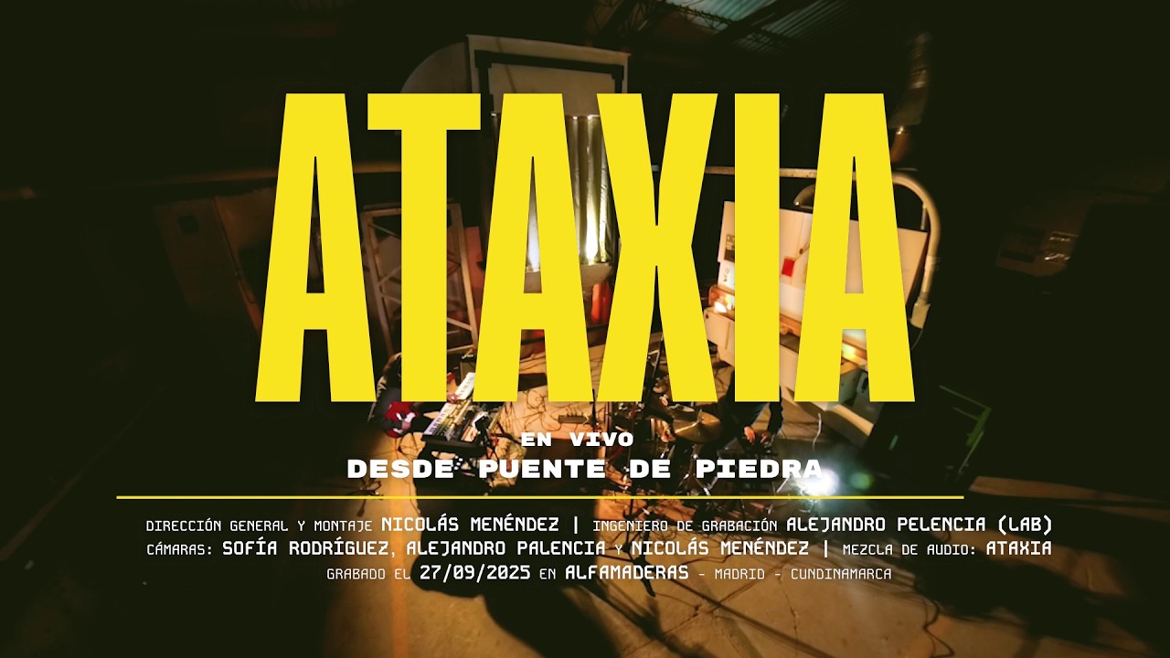 ATAXIA \\ En Vivo Desde Puente de Piedra