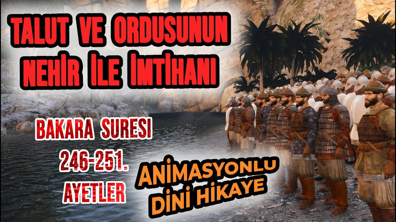 TALUT VE ORDUSUNUN NEHİR İLE İMTİHANI | ANİMASYONLU HİKAYE (KISSA)