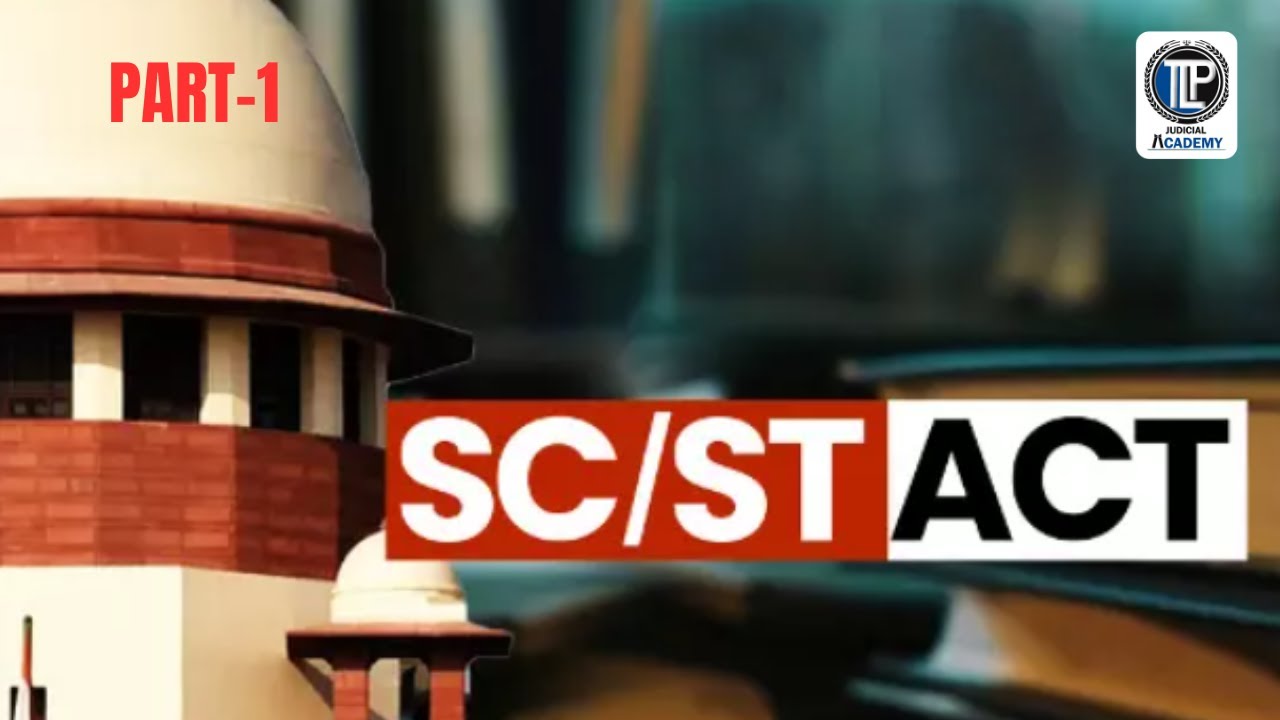 SC -ST ACT PART- 1 I JH DISTRICT JUDGE EXAM 2024 #tlpacademy