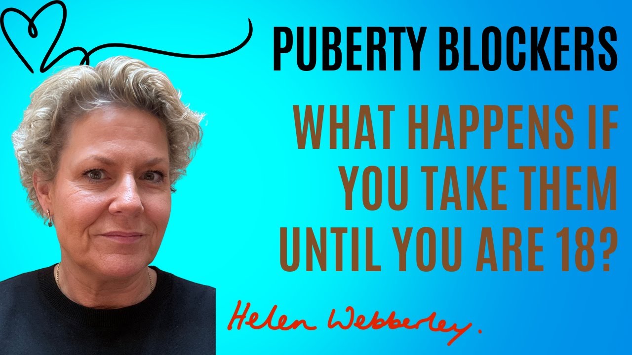 What happens if you take puberty blockers until 18