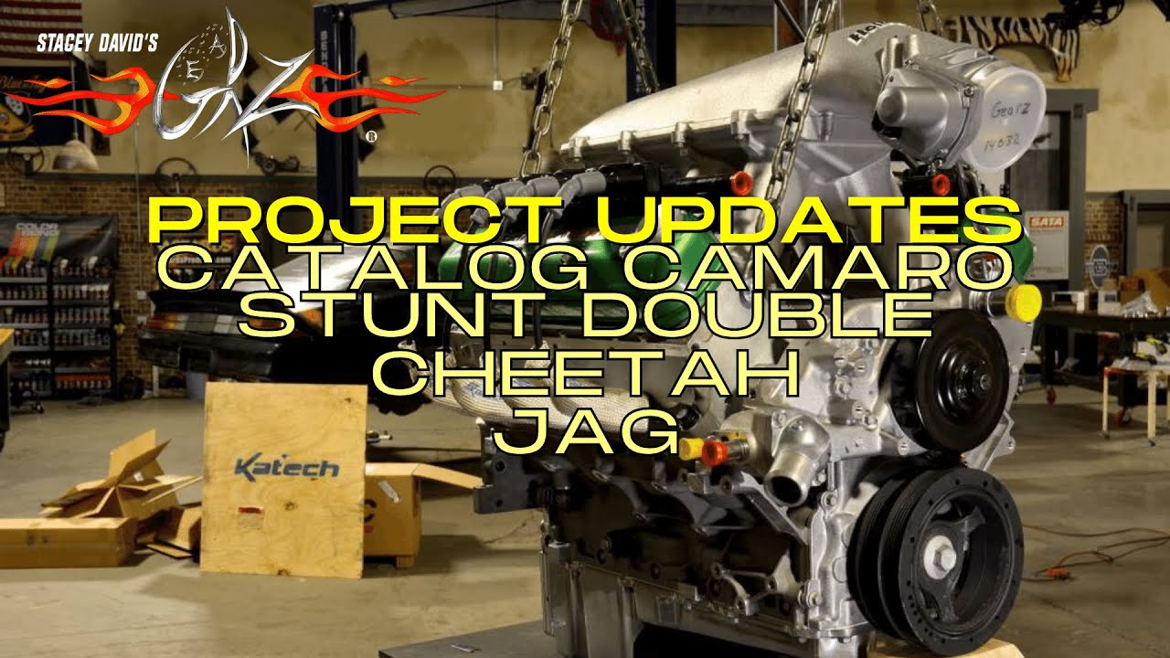 Project Updates: Catalog Camaro Engine & Trans, Stunt Double, Cheetah - Stacey David's Gearz S11 E13