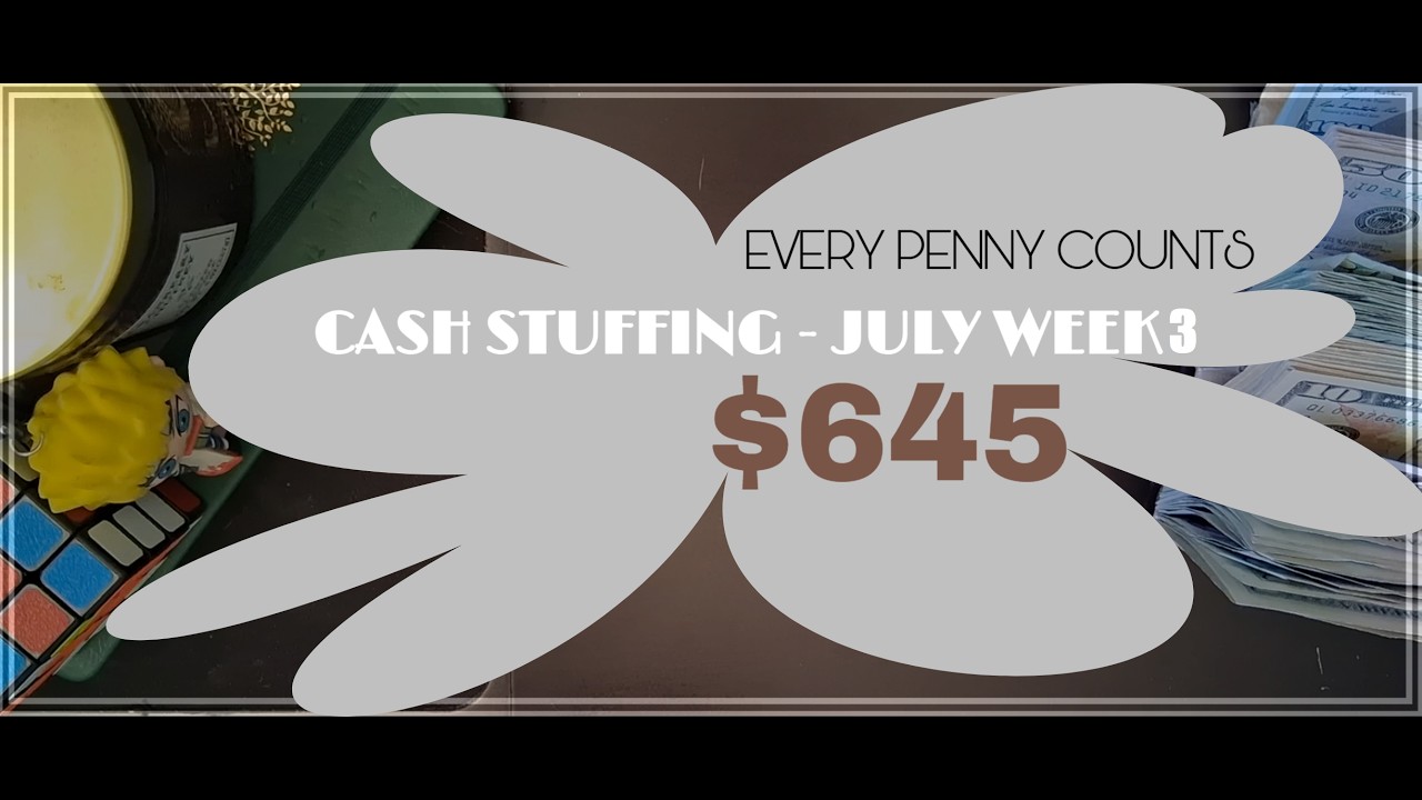 Budget with me I July Cash Stuffing Paycheck 3 I $645 I Budgeting out of debt