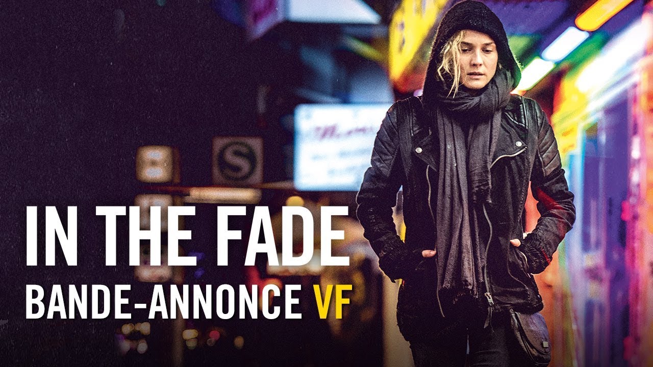 In the Fade - Bande-annonce officielle VF HD