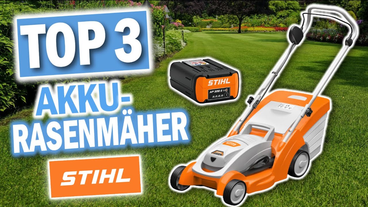 Beste STIHL AKKU RASENM&Auml;HER 2026 | Top 3 Akku Rasenm&auml;her von Stihl