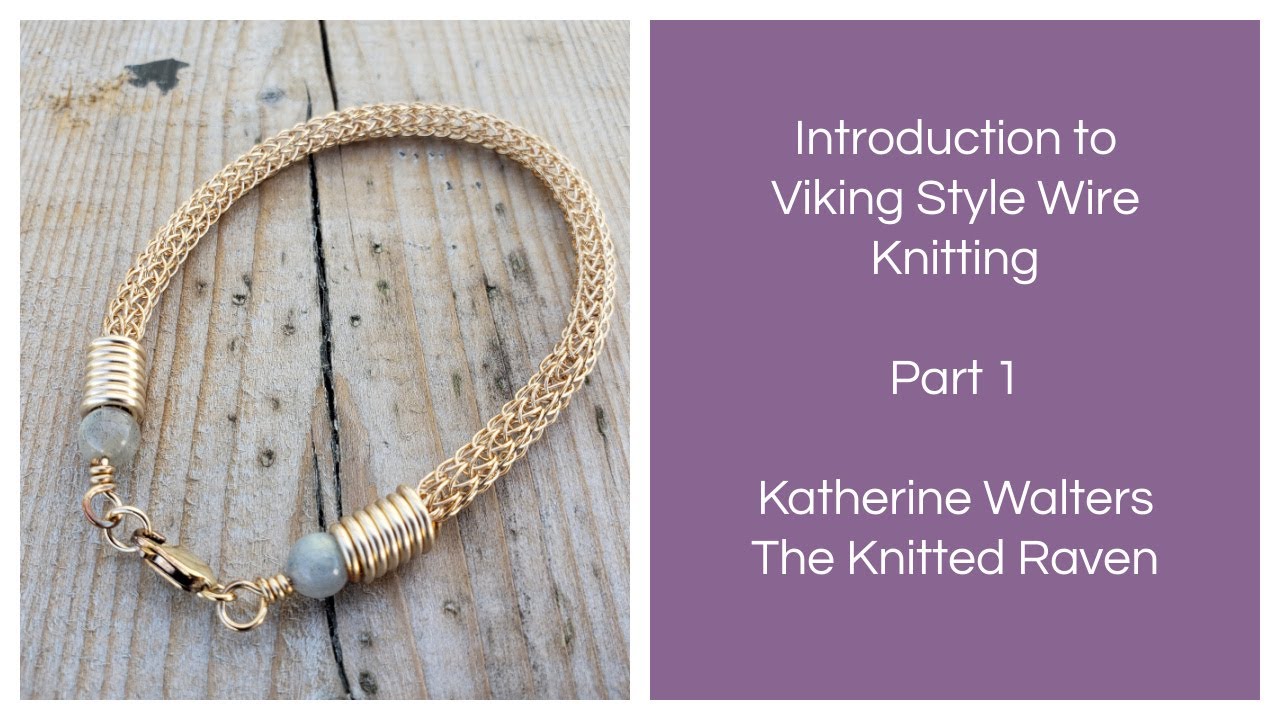 How to do Viking Wire Knitting - Part 1