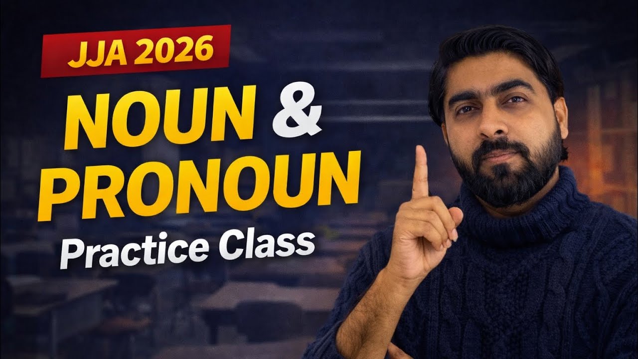 JJA 2026 | Noun & Pronoun Practice Class | Most Expected Questions | Grammar for JJA
