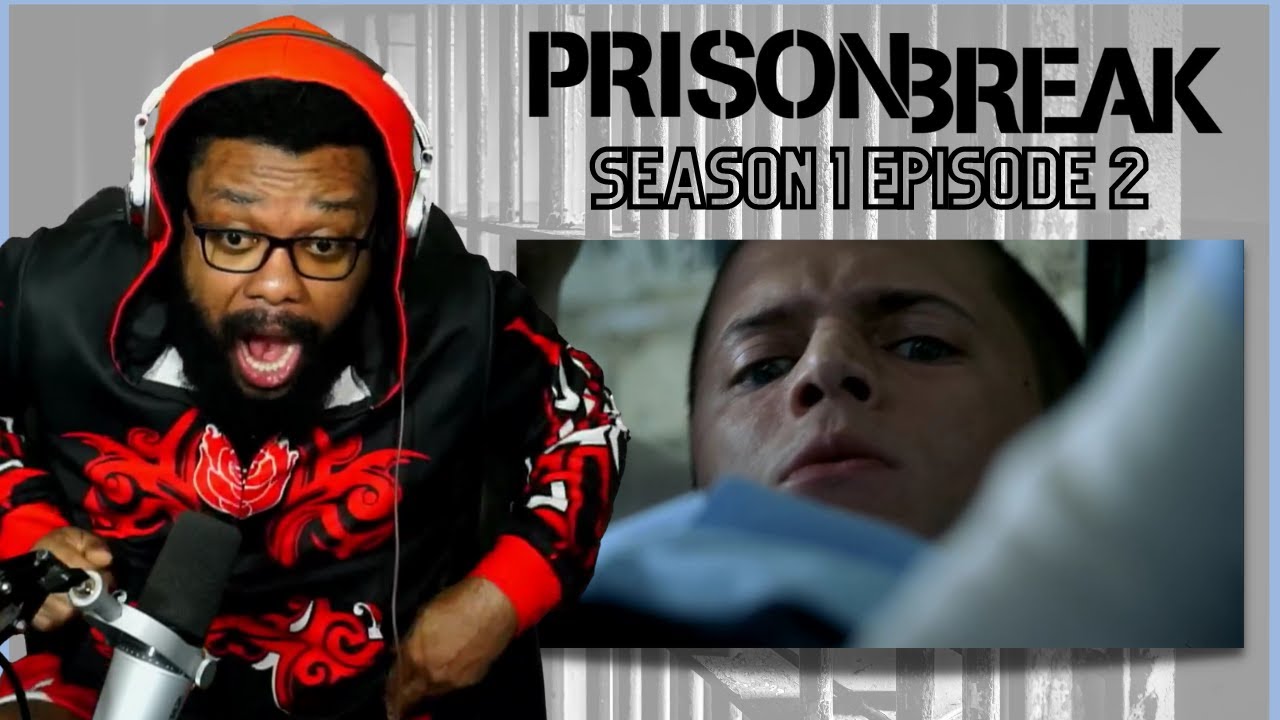 PRISON BREAK SEASON 1 EPISODE 2 REACTION || 