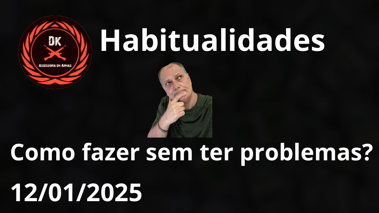 Habitualidade CAC 2025 - Como Fazer e sem dor de cabeça?