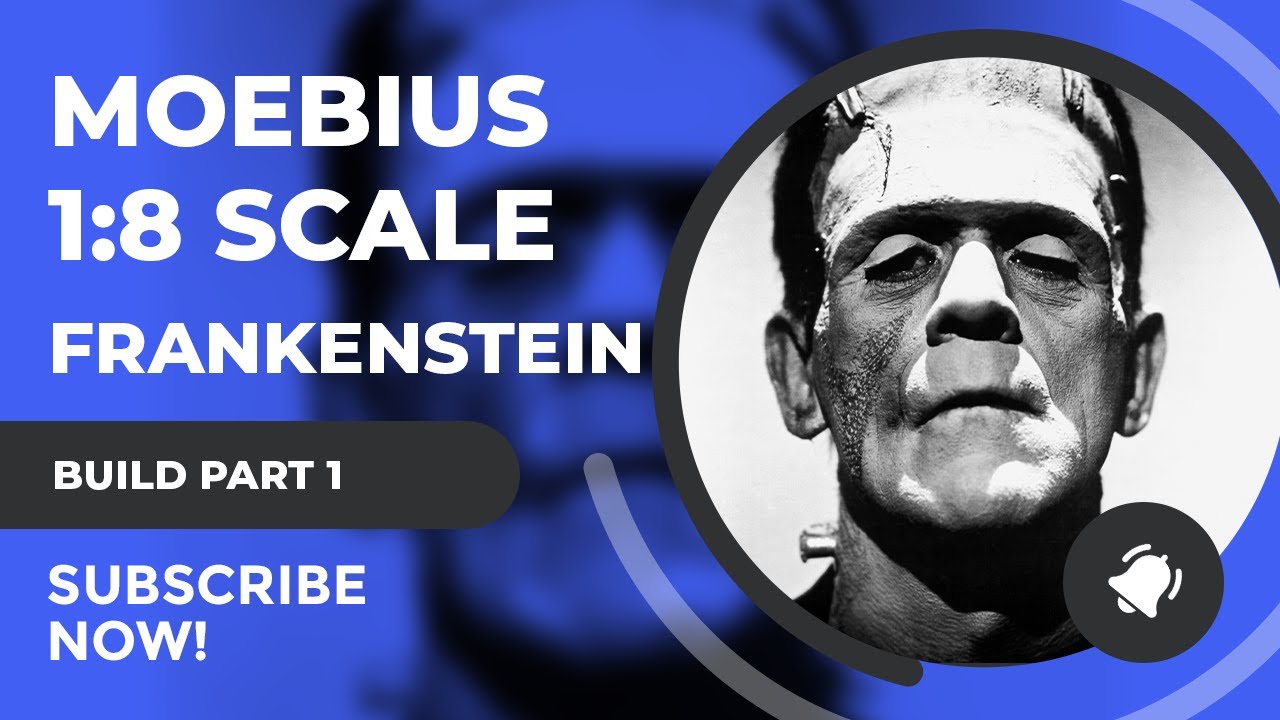 Moebius Models Frankenstein Build Part 1!