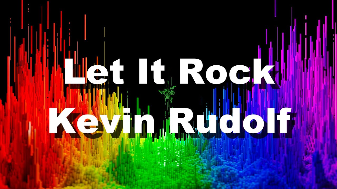 [4K] Kevin Rudolf - Let It Rock ft. Lil Wayne (Lyrics)