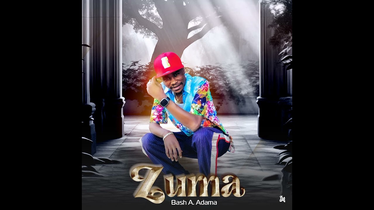 Bash A Adam zuma sabuwar waka