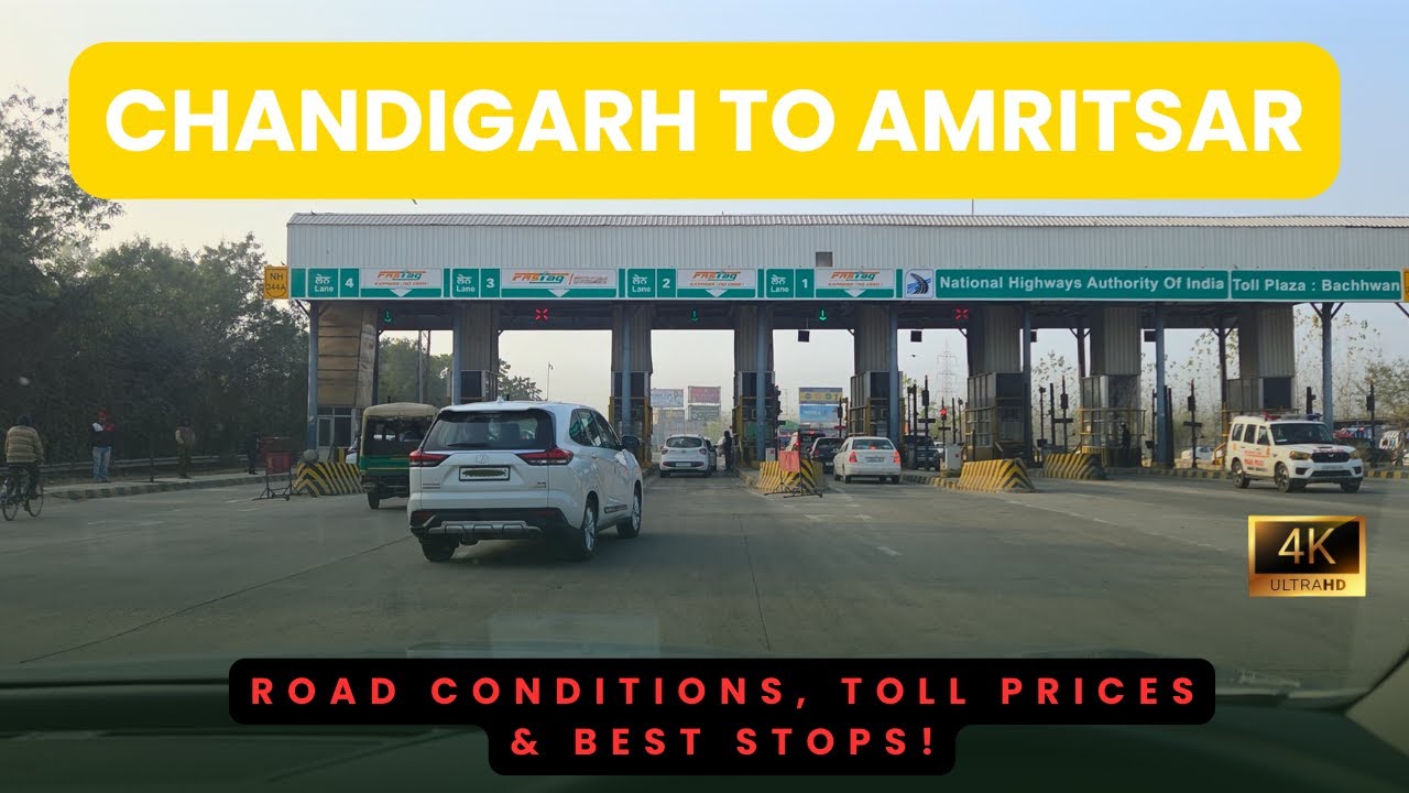 Chandigarh to Amritsar Road Trip 2026: Road Conditions, Toll Prices & Best Stops!