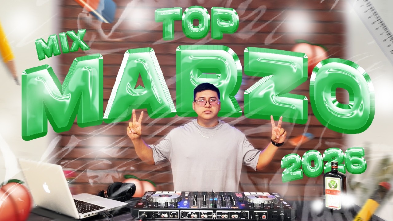 MIX TOP MARZO 2026✏️🍑|Regreso a clases..(LA VILLA, CHEVERE, DICHAVATE, TREME POPOZAO, FUNK, REPARTO)