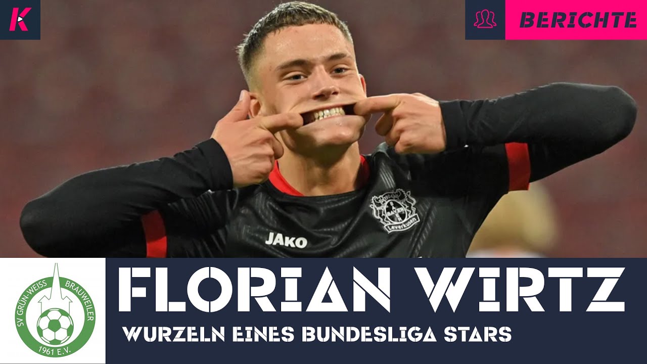 Aus Brauweiler in die Bundesliga: So begann die Karriere von Bayer-Talent Florian Wirtz | KICK.TV