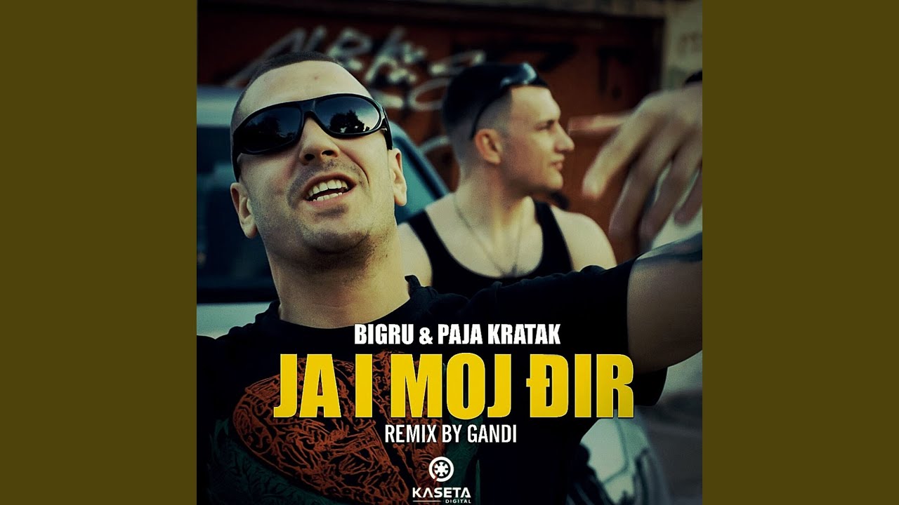 Ja i moj đir (Remix by Gandi)