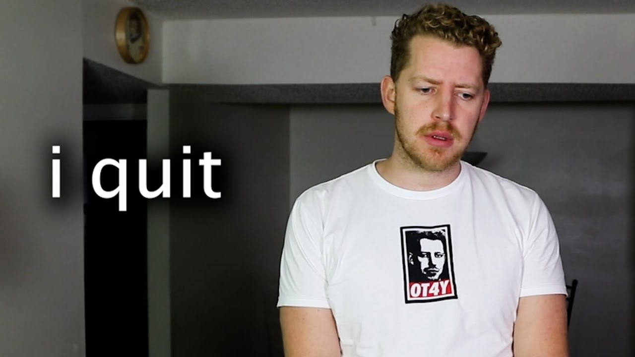 i quit