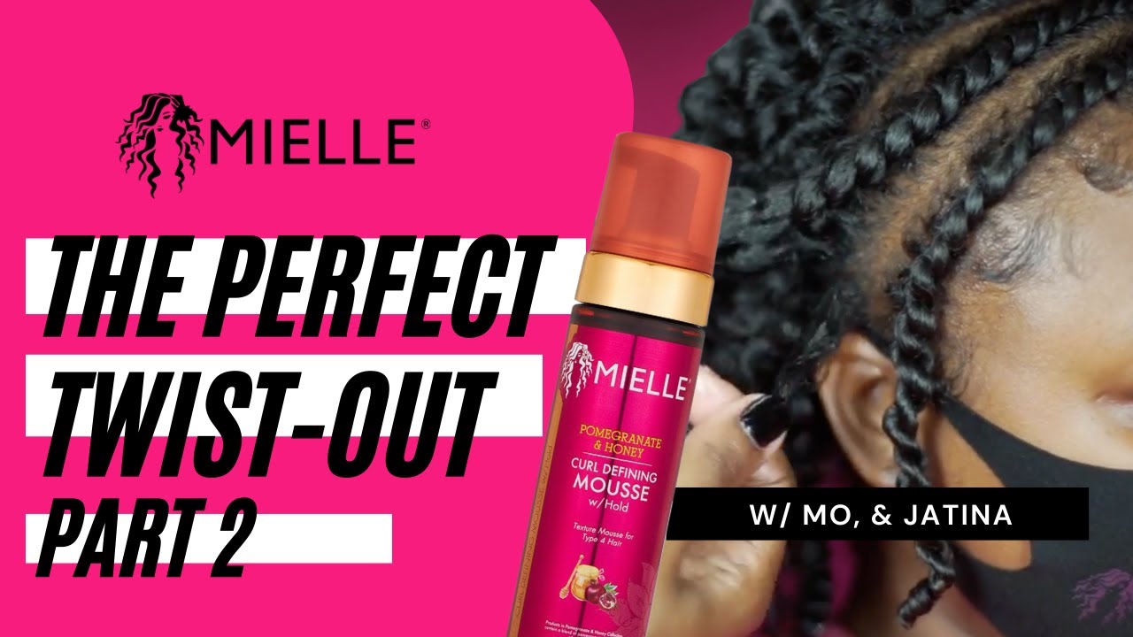 The Perfect Twist-Out Part. 2 | Mielle Organics