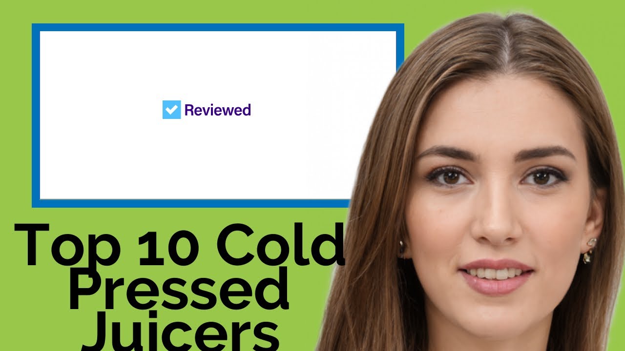👉 Top 10 Cold Pressed Juicers  2021  (Review Guide)