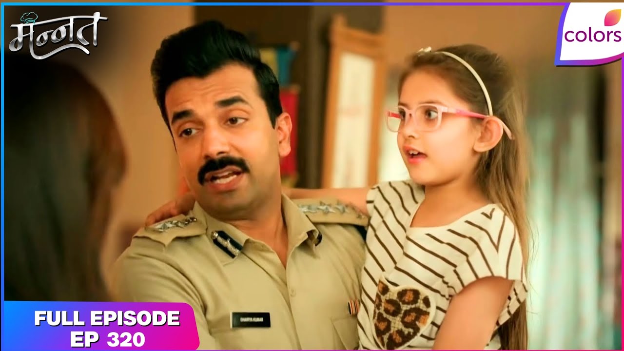 Mannat Har khushi paane ki | Full Episode - 320 | Neetu's Request to Dua | Colors TV