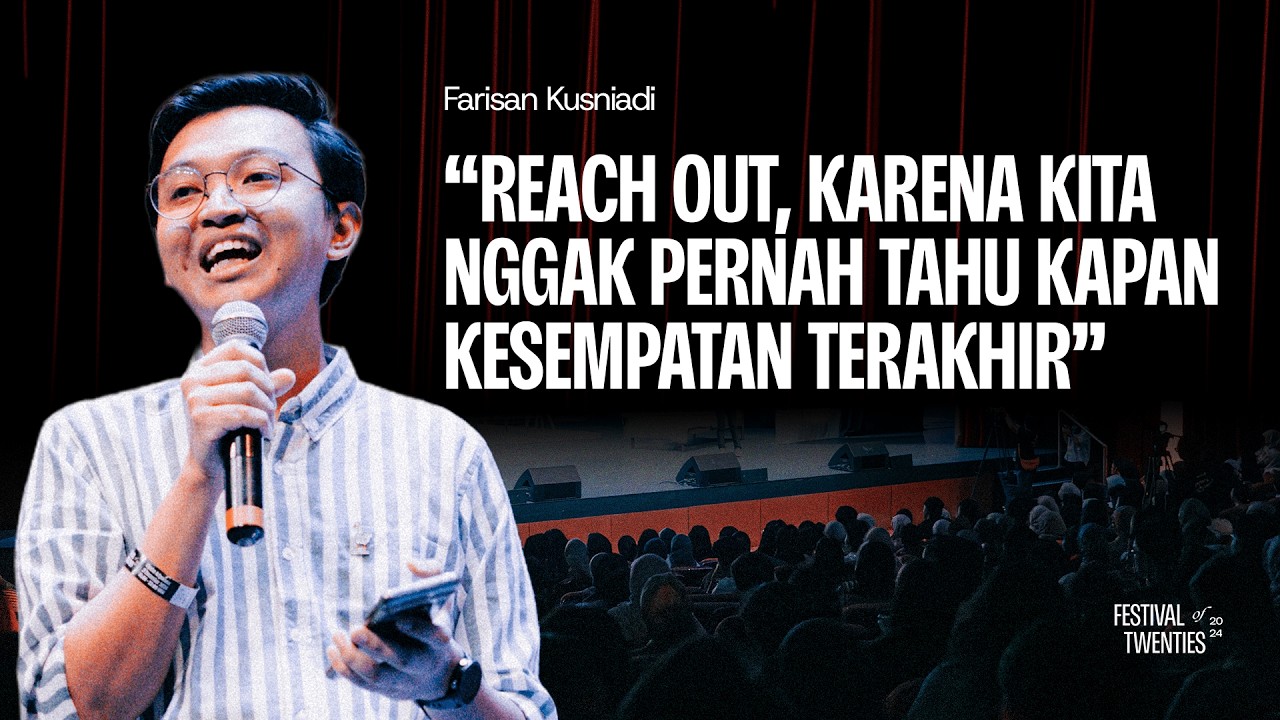 Hidup Bukan Sekadar Karier: Pesan untuk Kita Semua di Umur 20-an | Farisan Kusniadi | FOT 2024