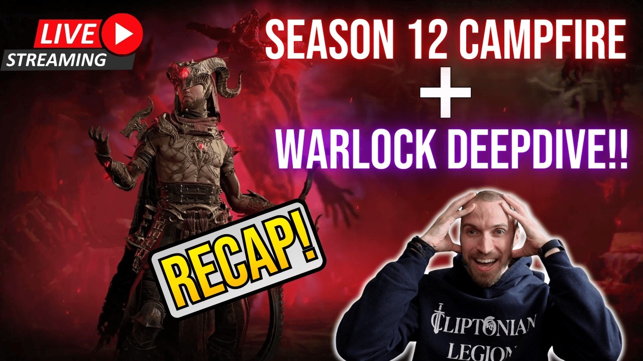 [!DROPS] WARLOCK Deep-dive + S12 Campfire News Recap! #Diablo4 #Diablopartner