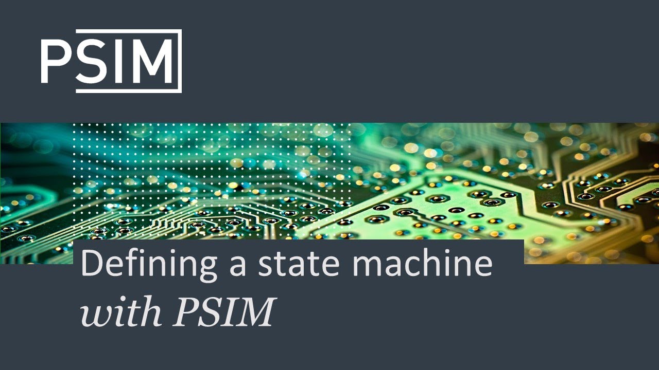 How to define a state machine with PSIM