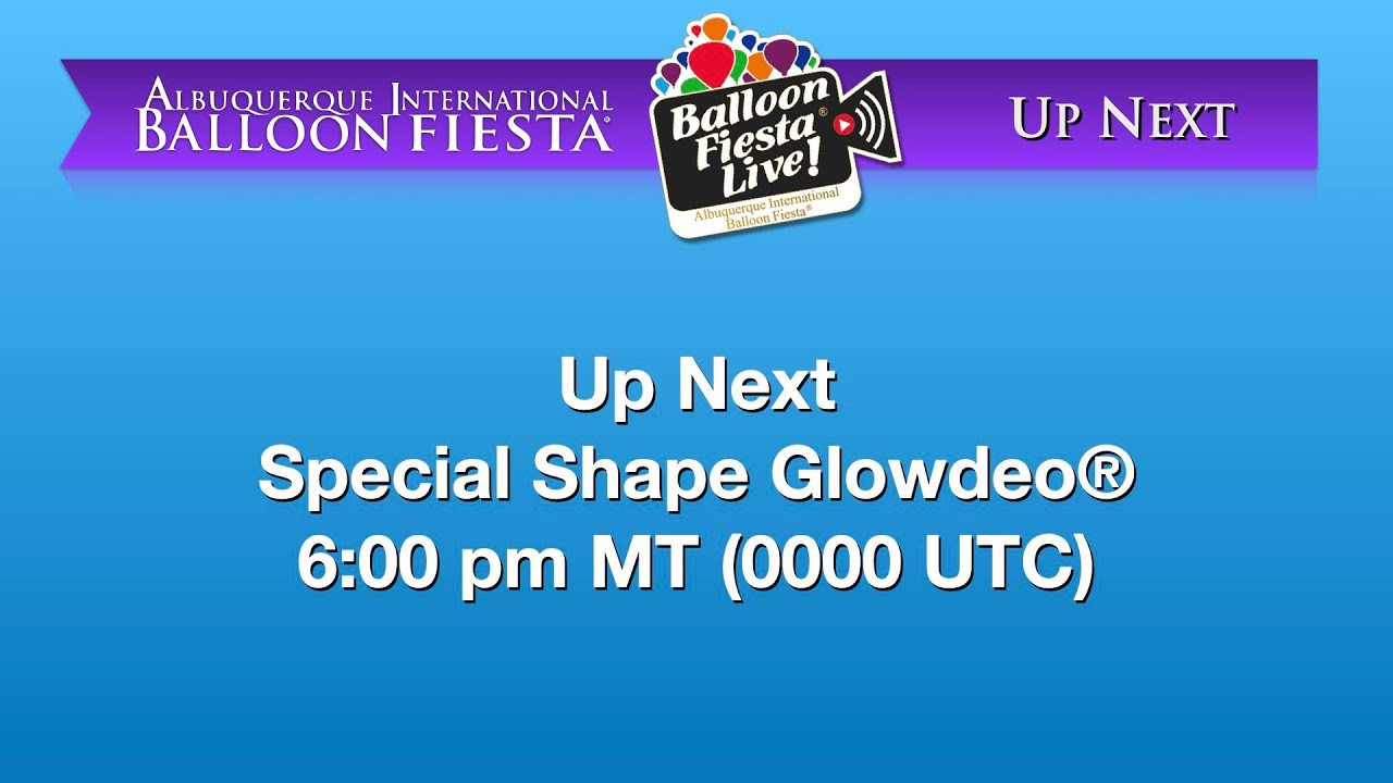 Balloon Fiesta Live! Thursday PM Oct 9, 2025