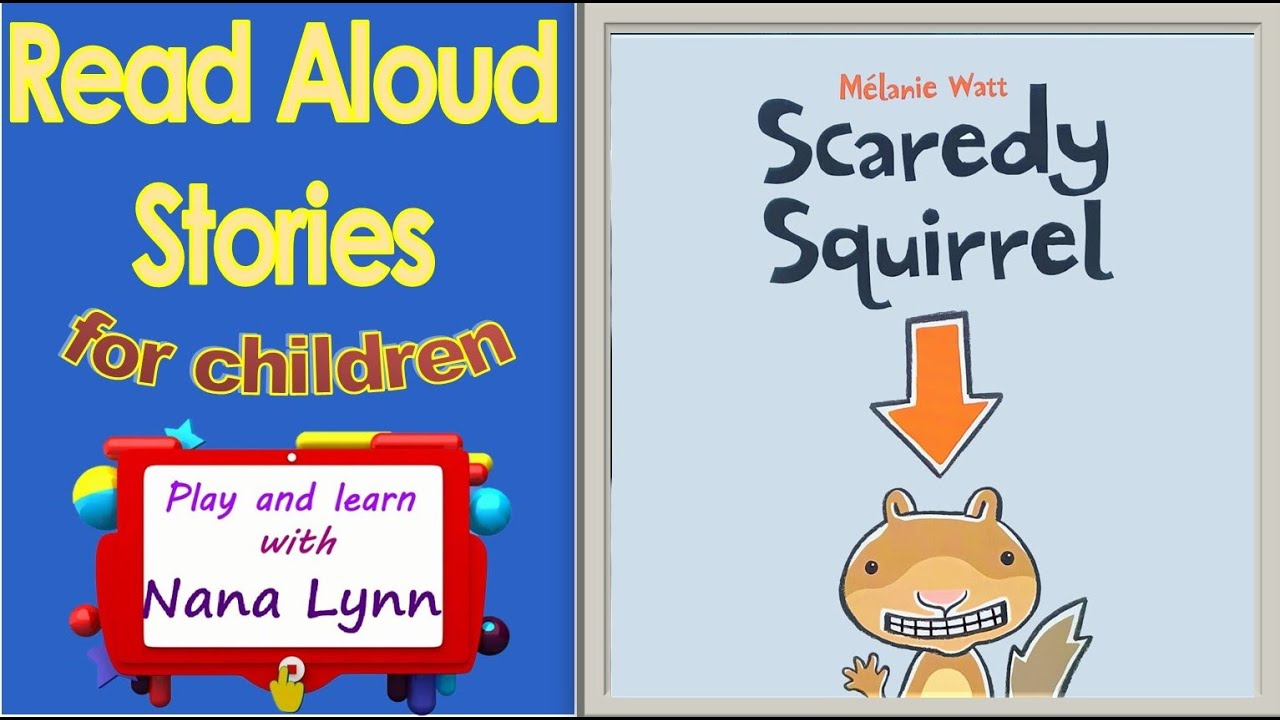 KIDS BOOKS READ ALOUD ~Scaredy Squirrel