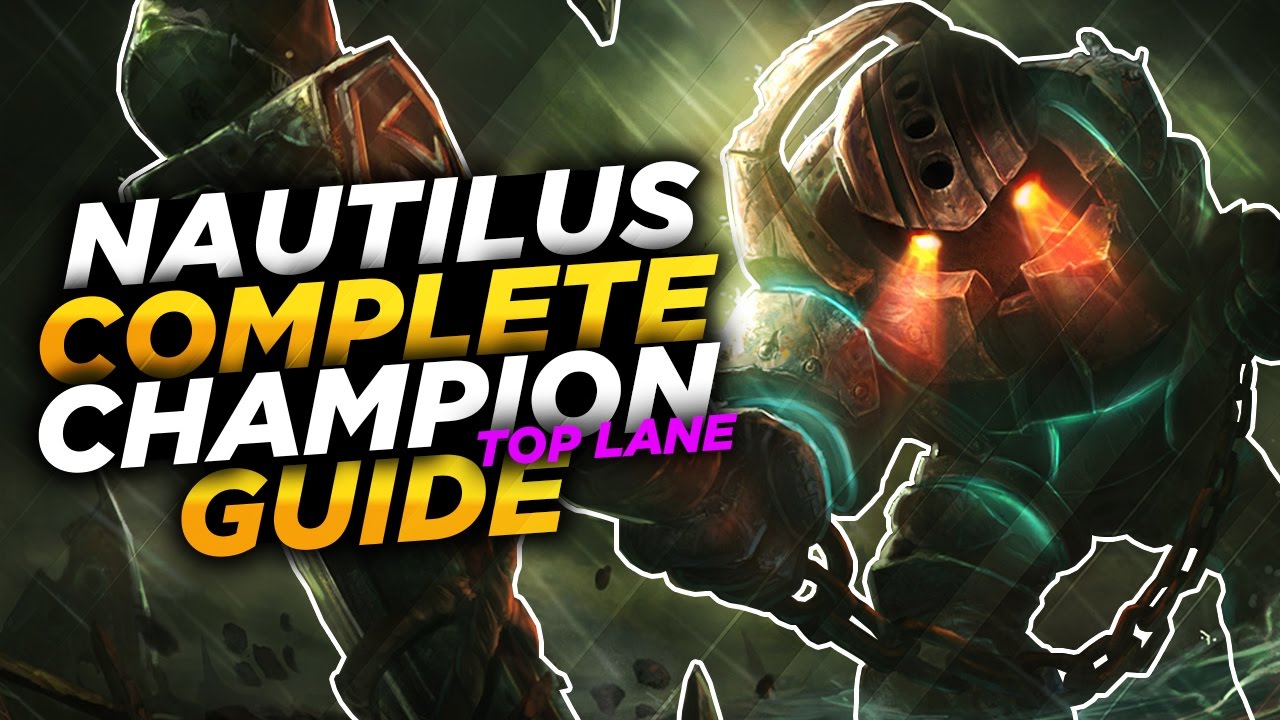 Nautilus: Titan of the Depths - League of Legends Champion Guide [SEASON 7]