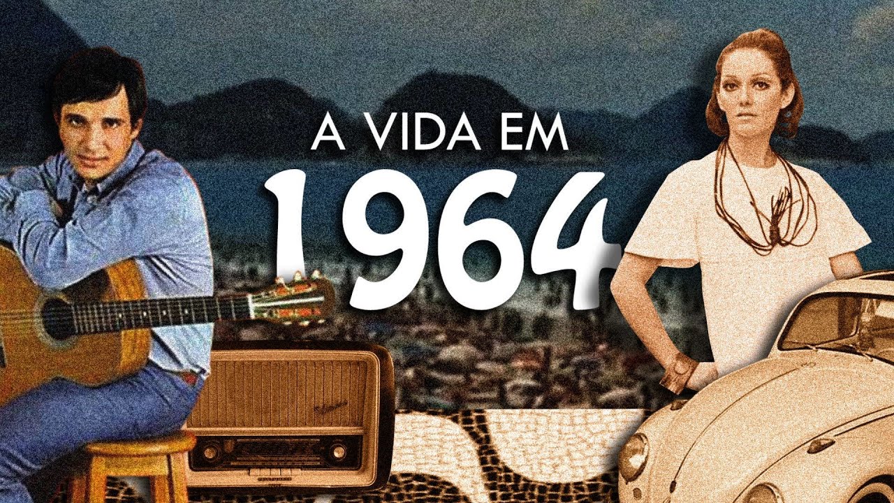 A vida e a cultura no Brasil em 1964