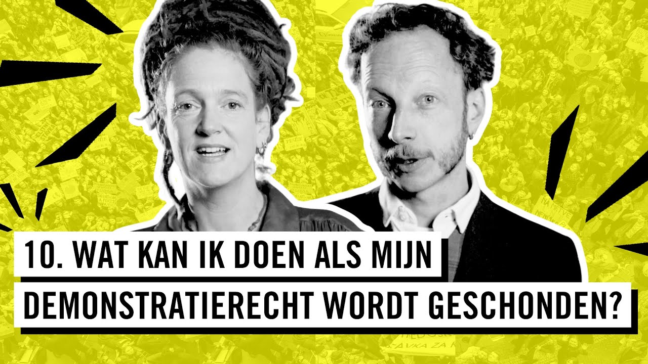 10. Vecht voor je demonstratierecht | Demonstreren kan je leren