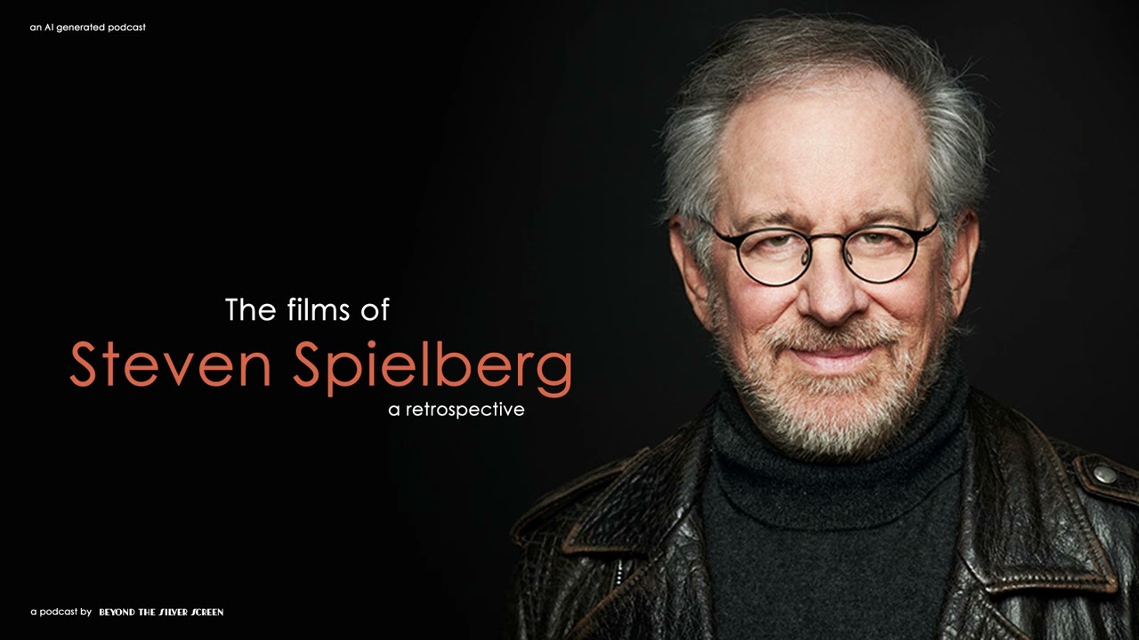 Steven Spielberg: The Filmmaker Who Defined Cinema