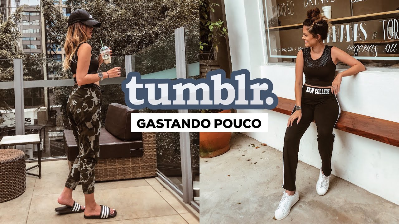 LOOKS TUMBLR GASTANDO POUCO!