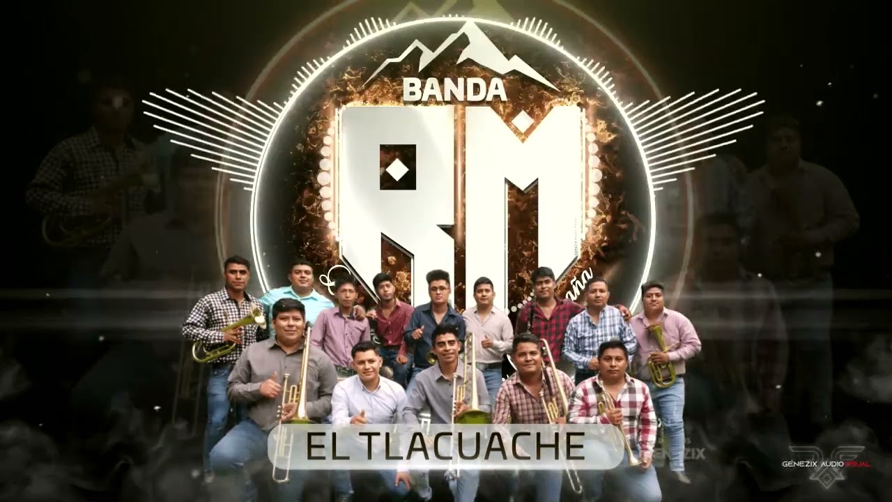 El Tlacuache- Banda Real de la Montaña