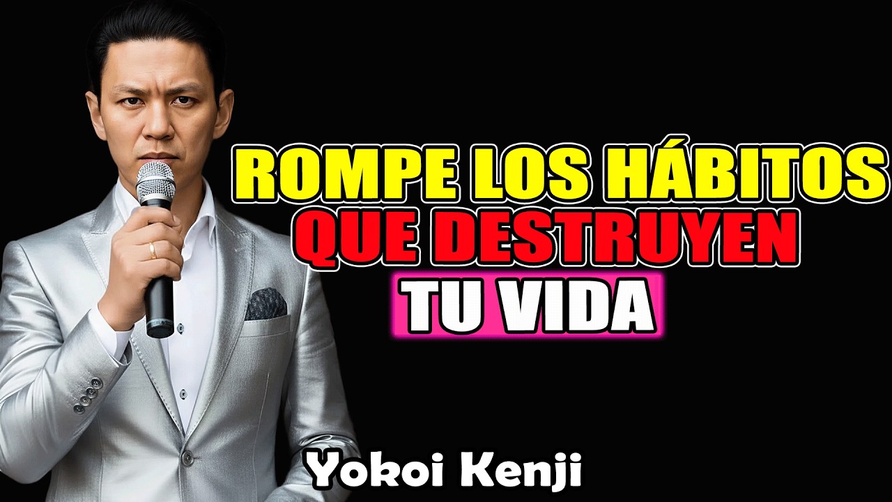 Los 5 Hábitos Que Te Matan Sin Darte Cuenta - Yokoi Kenji 2026