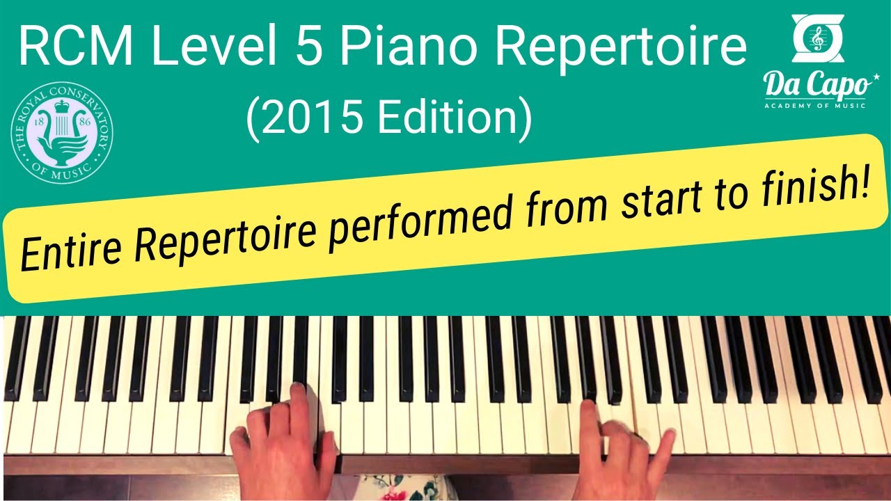 RCM Level 5 Piano Repertoire (2015 ed.) - all pieces performed in full!