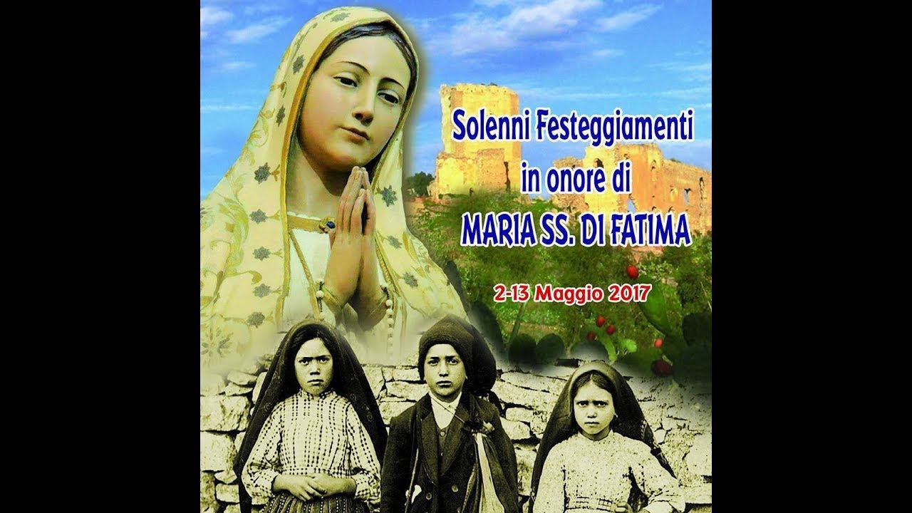 Solenni Festeggiamenti in onore di Maria SS. di Fatima -  Misilmeri (Pa) - I Parte