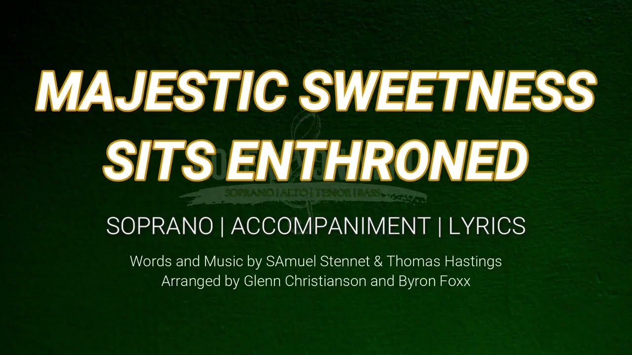 Majestic Sweetness Sits Enthroned | Soprano | Vocal Guide by Sis. Raydean Ompoc 