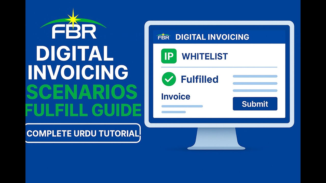 FBR Digital Invoicing Scenarios Fulfill | Complete Urdu Tutorial (2025 Update)