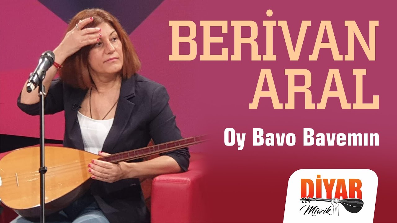 Berivan Aral - Oy Bavo