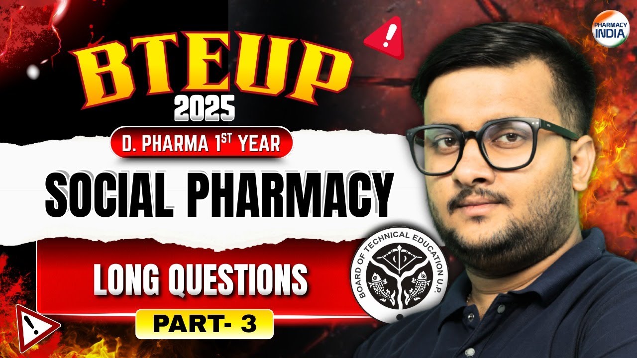 Social Pharmacy| Long Questions | BTE UP 2025 | D.Pharma 1st Year 