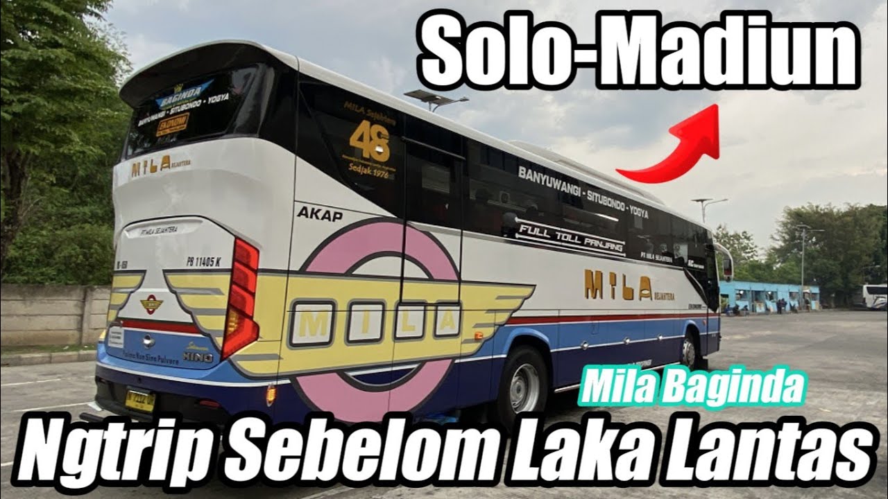 MOMEN SEBELOM LAKA LANTAS‼️BUS MILA SEJAHTERA solo-madiun full toll👍