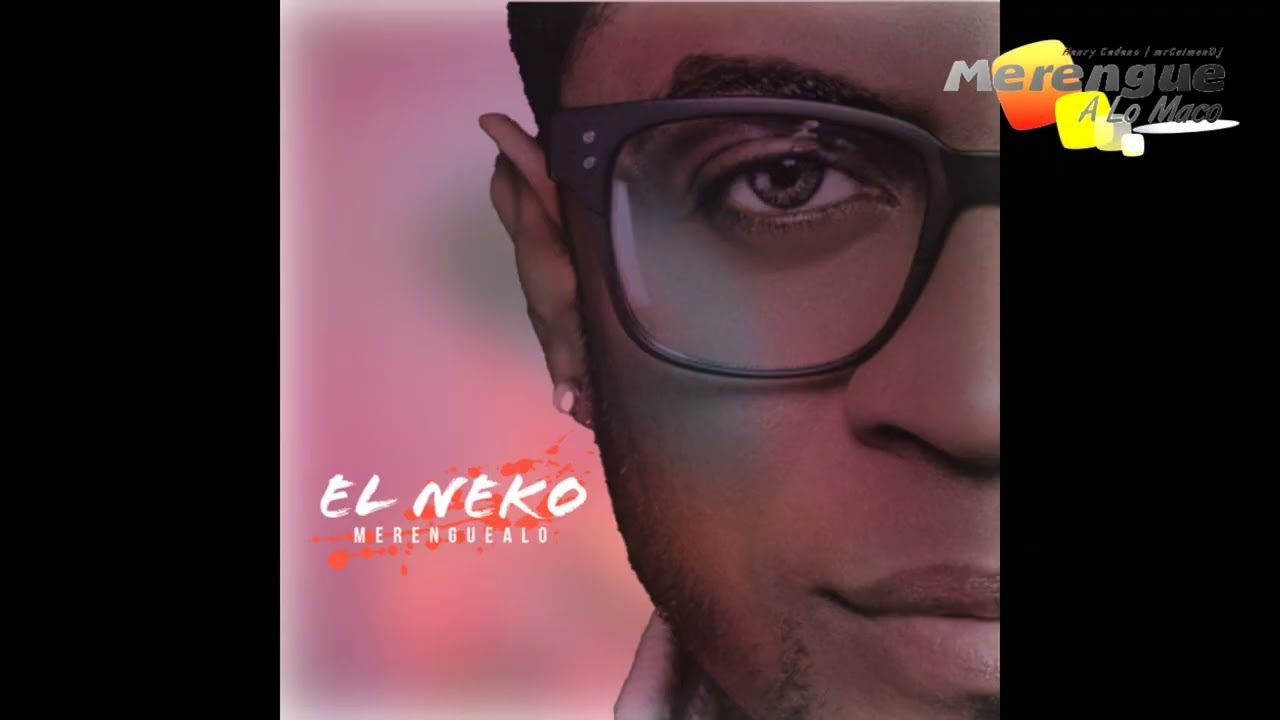 De Rodillas Te Pido - El Neko