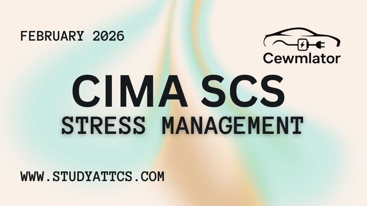 CIMA SCS Feb '26: Cewmlator - Stress Management