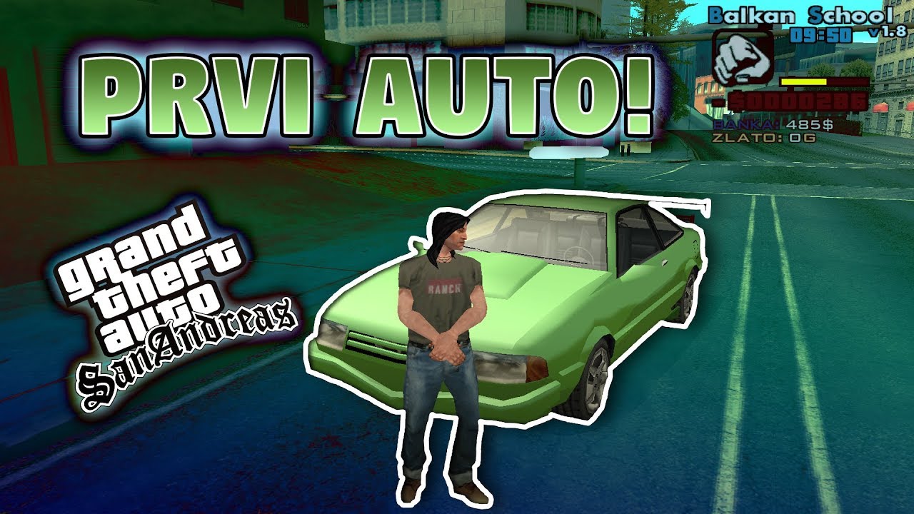 NAPOKON SMO KUPILI AUTO, A ONDA JE NESTAO!?/SAMP Balkan school #8